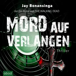 Cover - Jay Bonansinga - Mord auf Verlangen - Vom Co-Autor von The Walking Dead