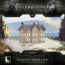 Cover - Nadine Erdmann - Die Totenbändiger - Band 19 - Auszeit