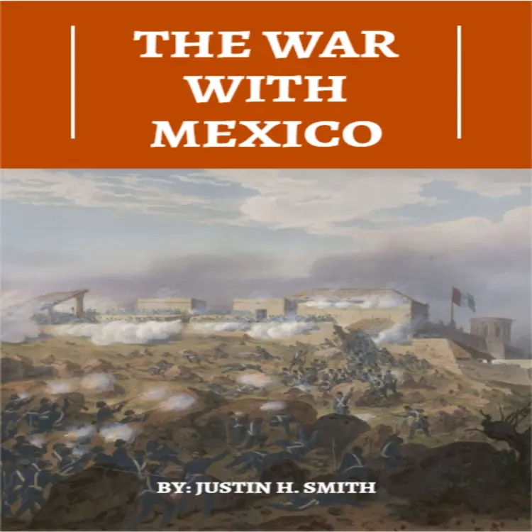 Cover von Justin H. Smith - The War With Mexico