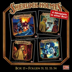 Cover - Sherlock Holmes - Die geheimen Fälle des Meisterdetektivs - Box 15 - Folgen 51, 52, 53, 54