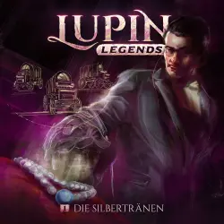 Cover - Lupin Legends - Lupin Legends - Folge 1 - Die Silbertränen