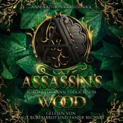 Cover - Ann-Kathrin Karschnick - Assassin's Wood - Bürokratie kann tödlich sein