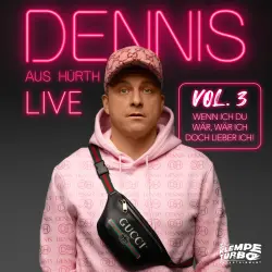 Cover - Dennis aus Hürth - Dennis aus Hürth - Wenn ich Du wär, wär ich doch lieber ich!