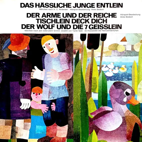 Cover von Hans Christian Andersen - Hans Christian Andersen / Gebrüder Grimm - Das hässliche junge Entlein / Der Arme und der Reiche / Tischlein deck dich / Der Wolf und die 7 Geisslein