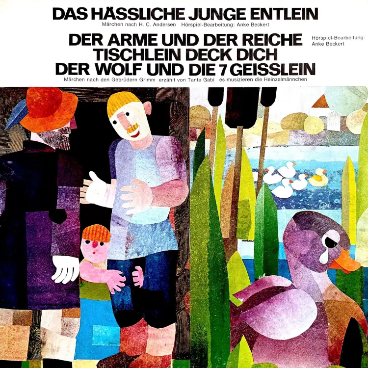 Cover von Hans Christian Andersen - Hans Christian Andersen / Gebrüder Grimm - Das hässliche junge Entlein / Der Arme und der Reiche / Tischlein deck dich / Der Wolf und die 7 Geisslein