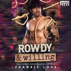 Cover - Frankie Love - To Tame a Burly Man - Book 2 - Rowdy and Willing