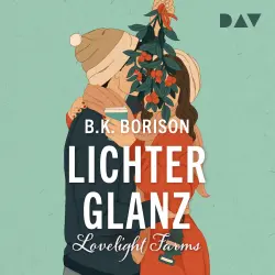 Cover - B.K. Borison - Lovelight Farms - Band 1 - Lichterglanz