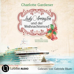 Cover - Charlotte Gardener - Ein Fall für Mary Arrington - Folge 6 - Lady Arrington und der Weihnachtsmord