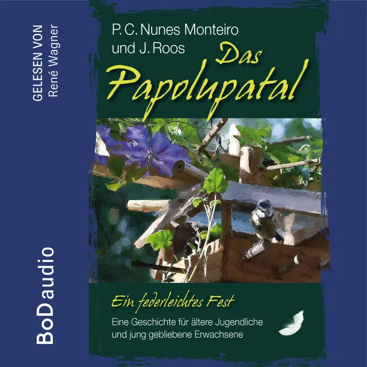 Cover von P.C. Nunes Monteiro - Das Papolupatal. Ein federleichtes Fest