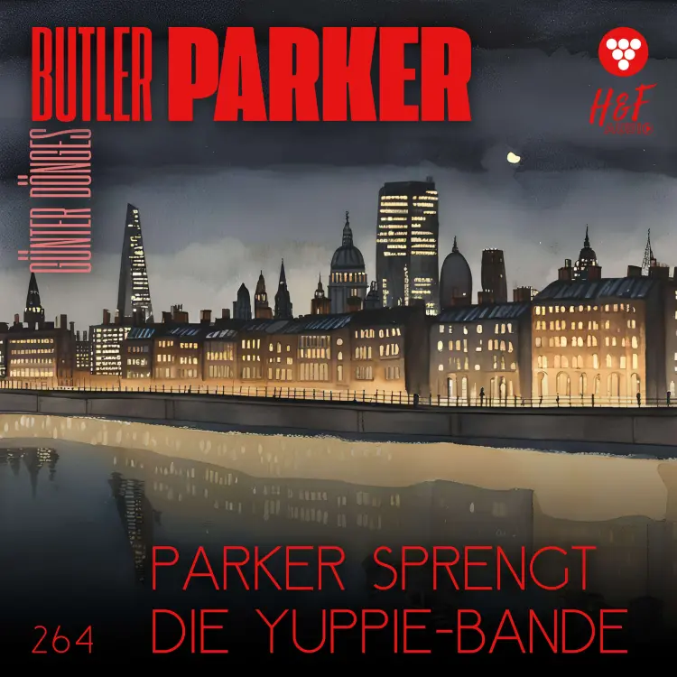 Cover von Günter Dönges - Butler Parker - Band 264 - Parker sprengt die Yuppi-Bande