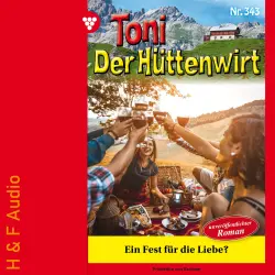 Cover - Friederike von Buchner - Toni der Hüttenwirt - Band 343 - Ein Fest für die Liebe?