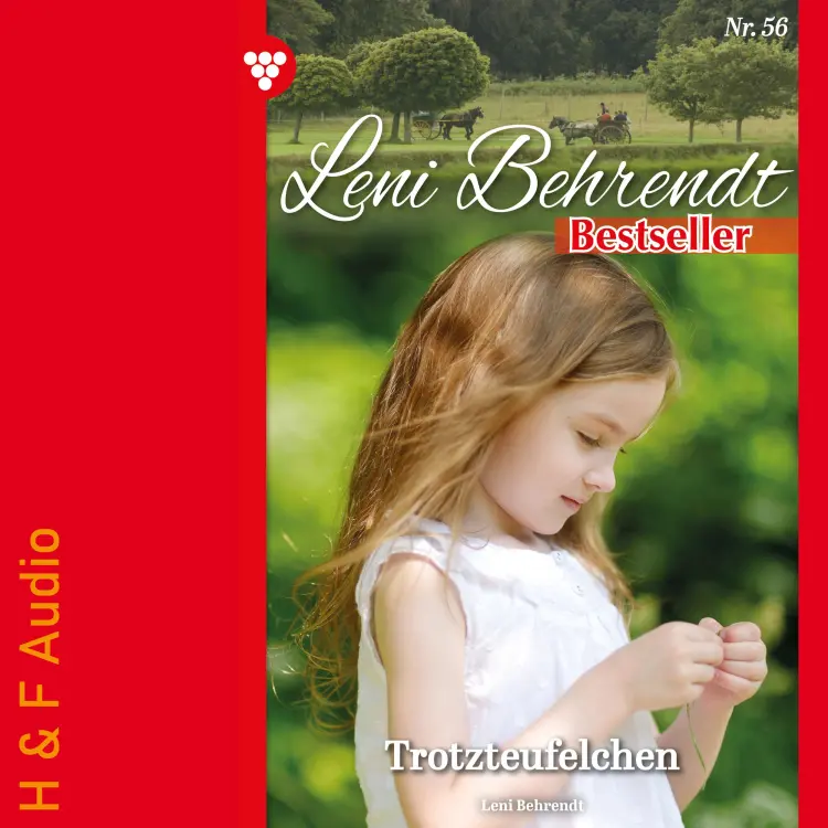 Cover von Leni Behrendt - Leni Behrendt Bestseller - Band 56 - Trotzteufelchen