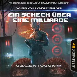 Cover - Vasily Mahanenko - Galaktogon - Teil 3 - Ein Scheck über eine Milliarde