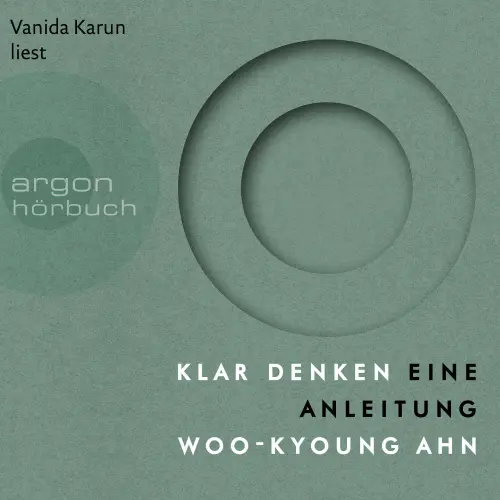 Cover von Woo-kyoung Ahn - Klar denken - Eine Anleitung