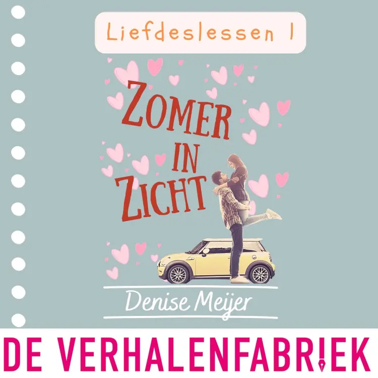 Cover von Denise Meijer - Liefdeslessen - Deel 1 - Zomer in zicht