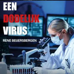 Cover - Rene Beijersbergen - Een dodelijk virus