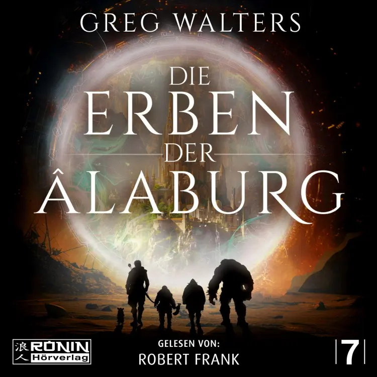 Cover von Greg Walters - Die Farbseher Saga - Band 7 - Die Erben der Âlaburg
