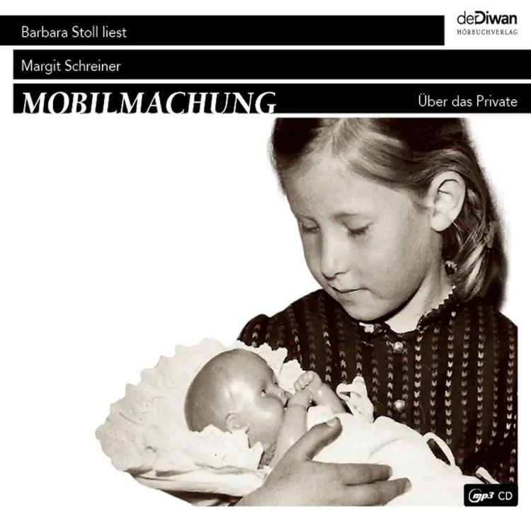 Cover von Margit Schreiner - Mobilmachung - Über das Private