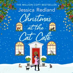 Cover - Jessica Redland - Christmas at the Cat Café - A BRAND NEW feel-good festive treat from MILLION COPY BESTSELLER Jessica Redland for Christmas 2023
