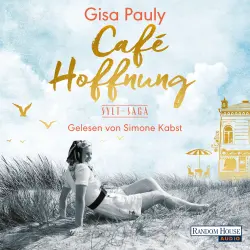 Cover - Gisa Pauly - Die Sylt-Saga - Band 2 - Café Hoffnung