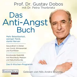 Cover - Gustav Dobos - Das Anti-Angst-Buch - Mehr Belastbarkeit, weniger Panik, starke Nerven