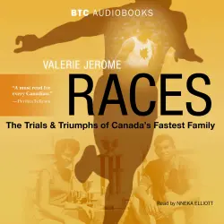 Cover - Valerie Jerome - Races - The Trials and Triumphs of Canada's Fastest Family