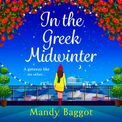 Cover - Mandy Baggot - In the Greek Midwinter - A BRAND NEW laugh-out-loud festive romantic comedy for 2023