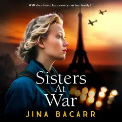 Cover - Jina Bacarr - Sisters at War - The Wartime Paris Sisters, Book 1