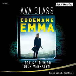 Cover - Ava Glass - Emma-Makepeace-Reihe - Band 1 - Codename Emma - Jede Spur wird dich verraten
