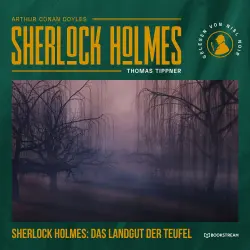 Cover - Arthur Conan Doyle - Sherlock Holmes - Die neuen Kriminalgeschichten - Band 44 - Sherlock Holmes: Das Landgut der Teufel