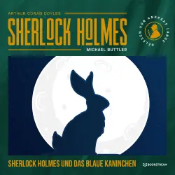 Cover - Arthur Conan Doyle - Sherlock Holmes - Die neuen Kriminalgeschichten - Band 45 - Sherlock Holmes und das blaue Kaninchen
