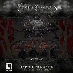 Cover - Nadine Erdmann - Die Totenbändiger - Band 20 - Geisterjagd