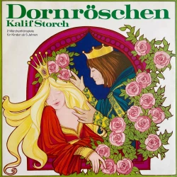 Cover - Gebrüder Grimm - Dornröschen / Kalif Storch