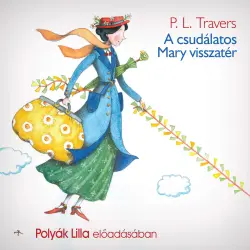Cover - P.L.Travers - A csudálatos Mary visszatér