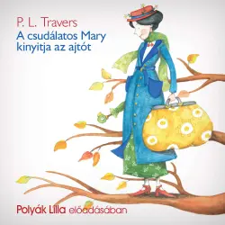 Cover - P.L.Travers - A csudálatos Mary kinyitja az ajtót