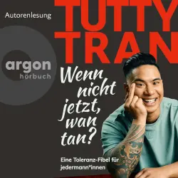 Cover - Tutty Tran - Wenn nicht jetzt, wan tan? - Eine Toleranz-Fibel für jedermann*innen