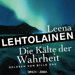 Cover - Leena Lehtolainen - Die Leibwächterin - Ein Finnland-Krimi - Band 5 - Die Kälte der Wahrheit