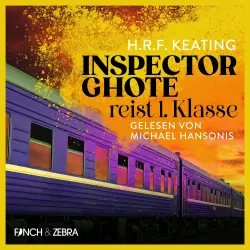 Cover - H.R.F. Keating - Ein Inspector-Ghote-Krimi - Band 2 - Inspector Ghote fährt 1. Klasse