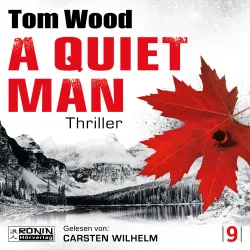 Cover - Tom Wood - Tesseract - Ein schweigsamer Mann ist ein gefährlicher Mann - Band 9 - A Quiet Man