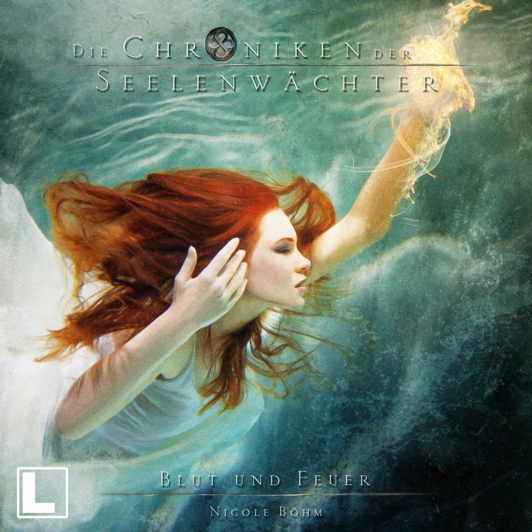 Cover von Nicole Böhm - Die Chroniken der Seelenwächter - Band 28 - Blut und Feuer