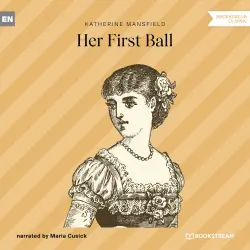 Cover - Katherine Mansfield - Her First Ball