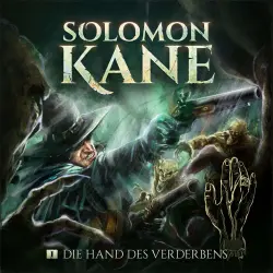 Cover - Solomon Kane - Folge 1 - Die Hand des Verderbens
