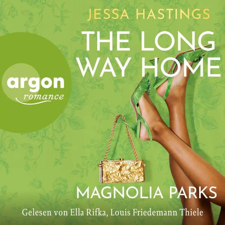 Cover von Jessa Hastings - Magnolia Parks Universum - Band 3 - Magnolia Parks - The Long Way Home