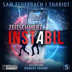 Cover - Sam Feuerbach - Instabil - Band 5 - Zeitschmerz