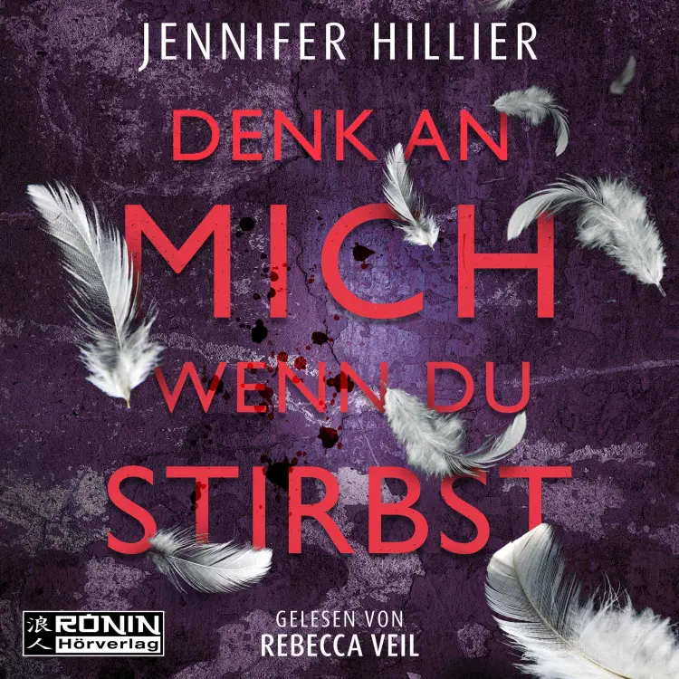 Cover von Jennifer Hillier - Denk an mich, wenn du stirbst