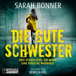 Cover - Sarah Bonner - Die gute Schwester