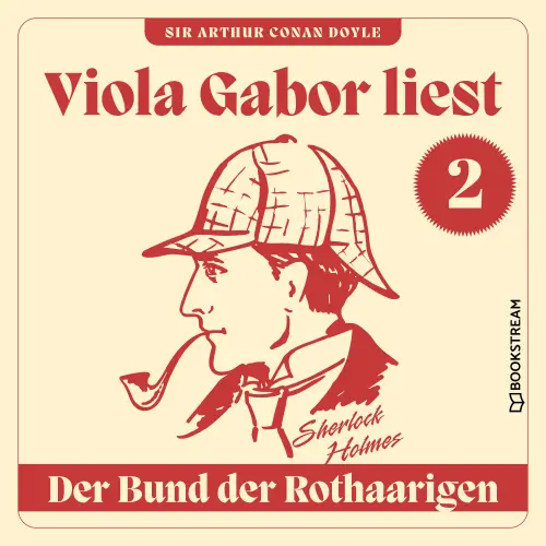 Cover von Sir Arthur Conan Doyle - Viola Gabor liest Sherlock Holmes - Folge 2 - Der Bund der Rothaarigen
