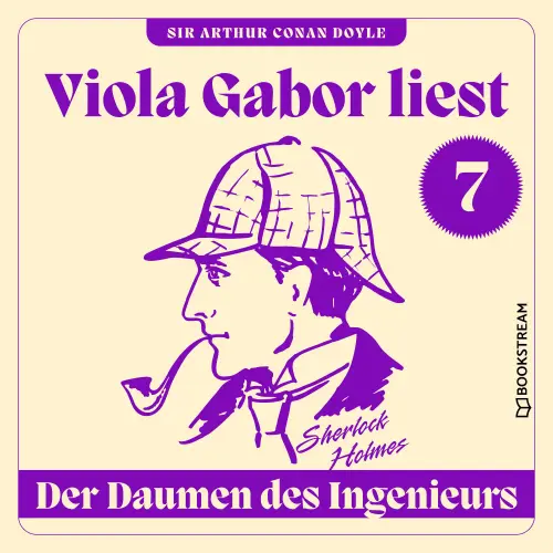 Cover von Sir Arthur Conan Doyle - Viola Gabor liest Sherlock Holmes - Folge 7 - Der Daumen des Ingenieurs