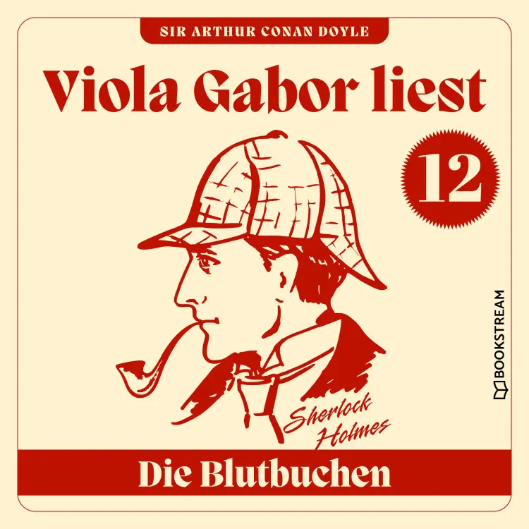 Cover von Sir Arthur Conan Doyle - Viola Gabor liest Sherlock Holmes - Folge 12 - Die Blutbuchen