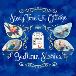 Cover - Ltd. Cottage Door Press - Story Time at the Cottage - Story Time at the Cottage: Bedtime Stories